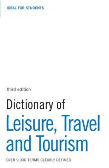 Dictionary of Leisure, Travel and Tourism, Third edition