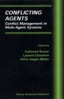 Conflicting Agents: Conflict Management in Multi-Agent Systems