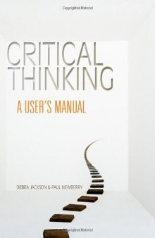 Critical Thinking: A User's Manual