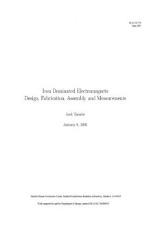 Iron Dominated Electromagnets : Design, Fabrication, Assembly and Measurements