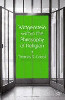 Wittgenstein within the Philosophy of Religion