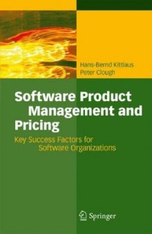 Software Product Management And Pricing - Key Success Factors for Software Organizations