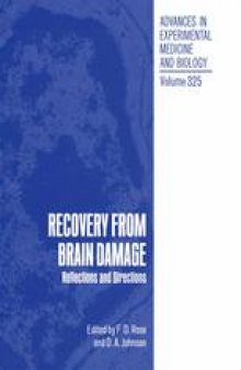 Recovery from Brain Damage: Reflections and Directions