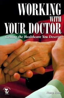 Working with your doctor: getting the healthcare you deserve