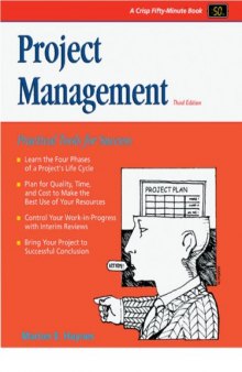 Project Management:A Practical Guide for Success (50 Minute Books)