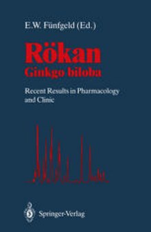 Rökan: Ginkgo biloba / Recent Results in Pharmacology and Clinic