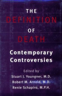 The definition of death: contemporary controversies