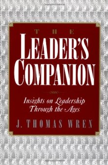 The Leader's Companion: Insights on Leadership Through the Ages