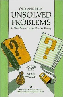 Old and New Unsolved Problems in Plane Geometry and Number Theory 