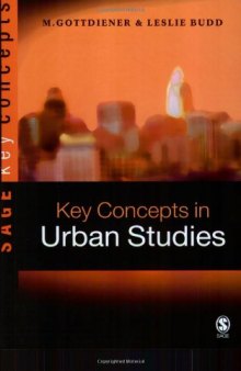 Key Concepts in Urban Studies (SAGE Key Concepts series)