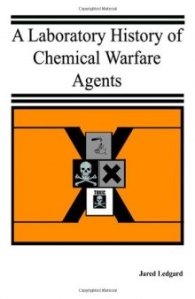 A Laboratory History of Chemical Warfare Agents