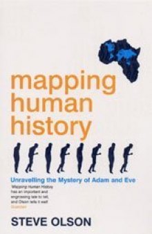 Mapping Human History: Unravelling the Mystery of Adam and Eve