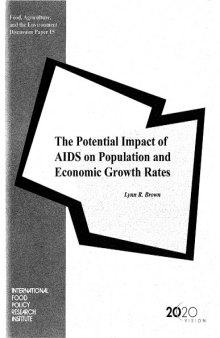 The potential impact of AIDS on population and economic growth rates (Food, agriculture, and the environment discussion paper)