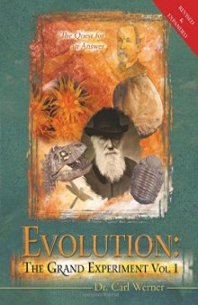 Evolution: The Grand Experiment