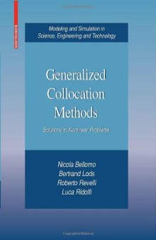 Generalized Collocation Methods: Solutions to Nonlinear Problems