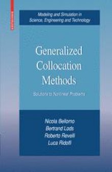 Generalized Collocation Methods: Solutions to Nonlinear Problems