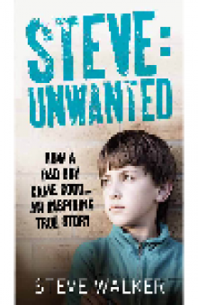 Steve. Unwanted