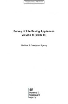 Survey of life-saving appliances. Volume 1 : (MSIS 14)
