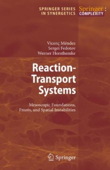 Reaction–Transport Systems: Mesoscopic Foundations, Fronts, and Spatial Instabilities