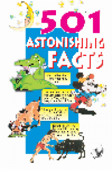 501 Astonishing Facts