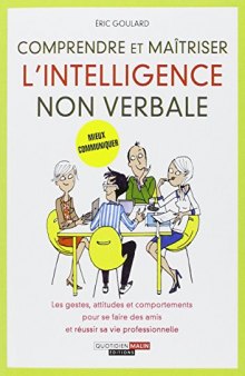 Comprendre et maîtriser l'intelligence non verbale