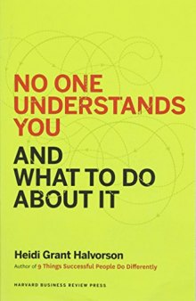 No One Understands You and What to Do About It