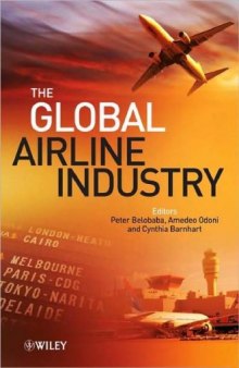 The Global Airline Industry (Aerospace Series (PEP))