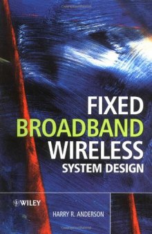 Fixed Broadband Wireless System Design