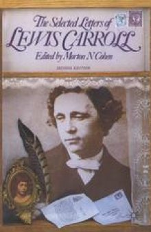 The Selected Letters of Lewis Carroll