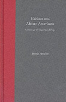 Haitians and African Americans: A Heritage of Tragedy and Hope