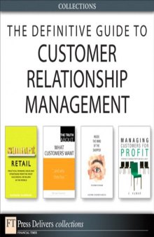 The Definitive Guide to Customer Relationship Management