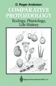 Comparative Protozoology: Ecology, Physiology, Life History