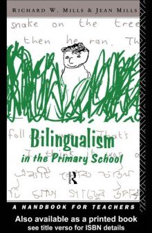 Bilingualism in the Primary School: A Handbook for Teachers