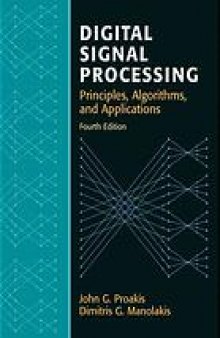 Digital signal processing : principles, algorithms, and applications