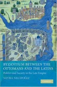 Byzantium Ottomans Latins