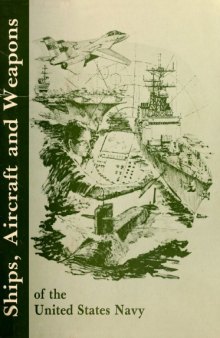 Ships, aircraft and weapons of the United States Navy