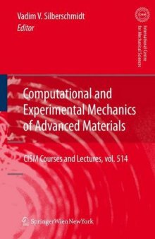 Computational and Experimental Mechanics of Advanced Materials (CISM International Centre for Mechanical Sciences)