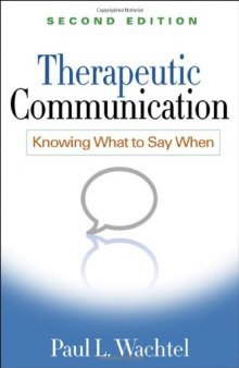 Therapeutic Communication: Knowing What to Say When