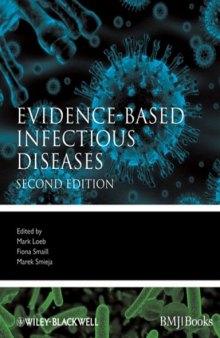 Evidence-Based Infectious Diseases, 2nd Edition (Evidence-Based Medicine)