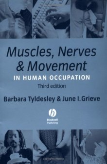 Muscles, Nerves and Movement: In Human Occupation