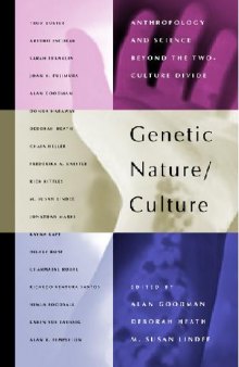 Genetic Nature/Culture: Anthropology and Science beyond the Two-Culture Divide