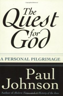 The Quest for God: Personal Pilgrimage, A