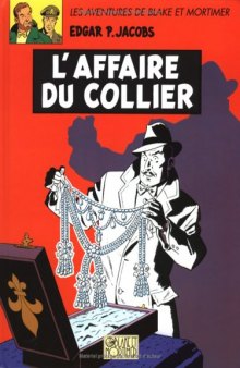 Blake et Mortimer, tome 10 : L'affaire du collier