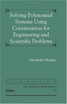 Solving polynomial systems using continuation for engineering and scientific problems