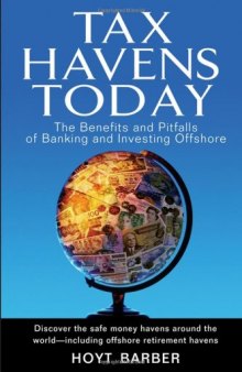 Tax havens today: the benefits and pitfalls of banking and investing offshore
