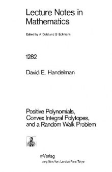 Positive Polynomials, Convex Integral Polytopes, and a Random Walk Problem