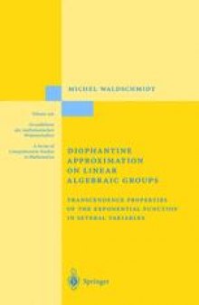 Diophantine Approximation on Linear Algebraic Groups: Transcendence Properties of the Exponential Function in Several Variables