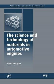 The Science and Technology of Materials in Automotive Engines