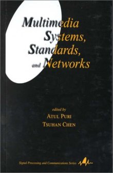 Multimedia Systems, Standards and Networks, Vol. 2