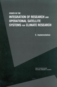 Issues in the Integration of Research and Operational Satellite Systems for Climate Research: Part II. Implementation